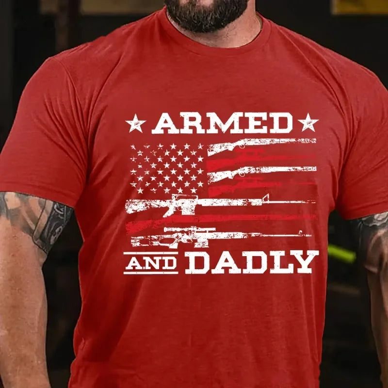 Armed And Dadly Father's Day Gift Graphic T-Shirt