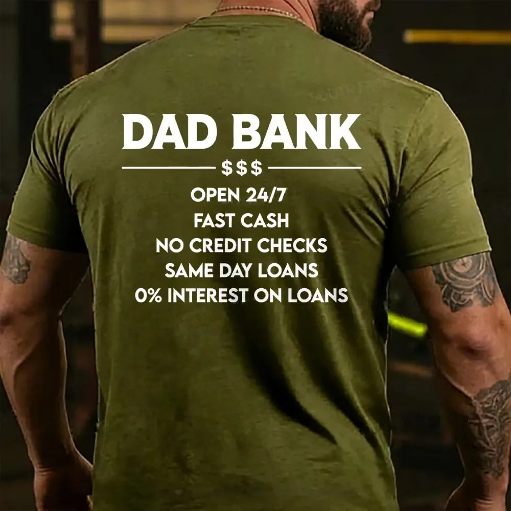 Dad Bank 24/7 Loans 0% Interest Funny Father's Day T-shirts