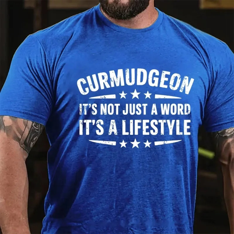Curmudgeon It's Not Just A Word, It's A Lifestyle Graphic T-Shirt