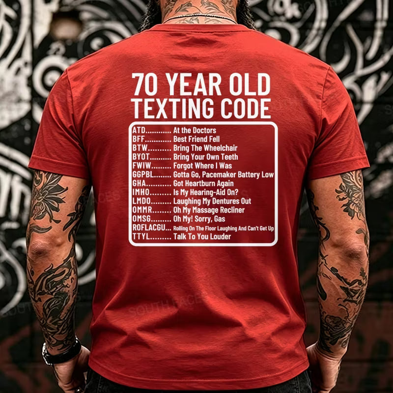 70 Year Old Texting Code Funny Back T-Shirts