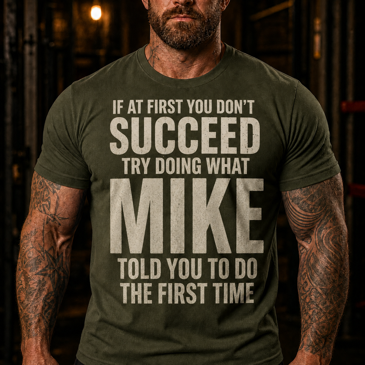 Try Doing What Mike Told You Graphic T-Shirt