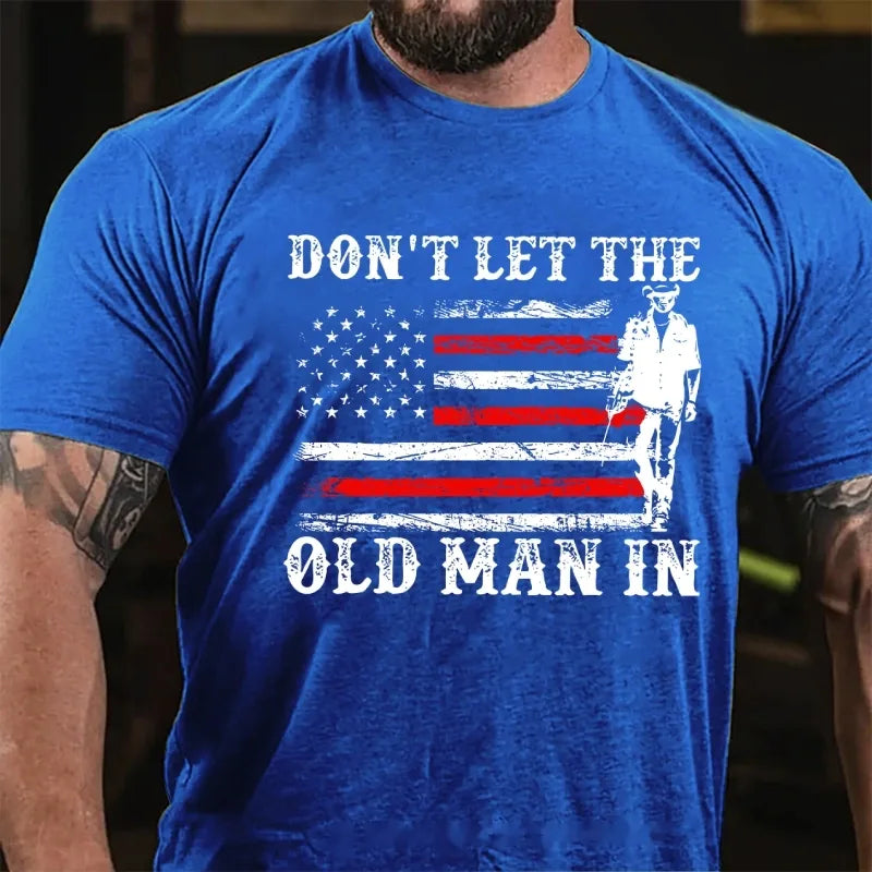 Don't Let The Old Man In Graphic T-Shirt