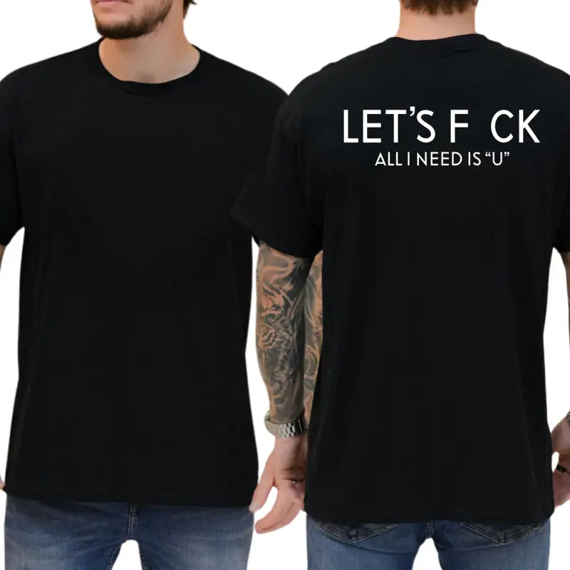 All I Need Is U Graphic T-Shirt