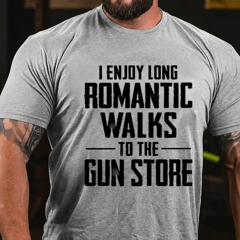 I Enjoy Long Romantic Walks To The Gun Store Graphic T-Shirt
