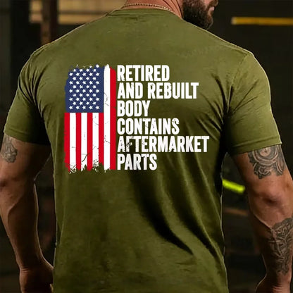 Retirerd And Rebuilt Body Contains Aftermarket Parts T-shirt