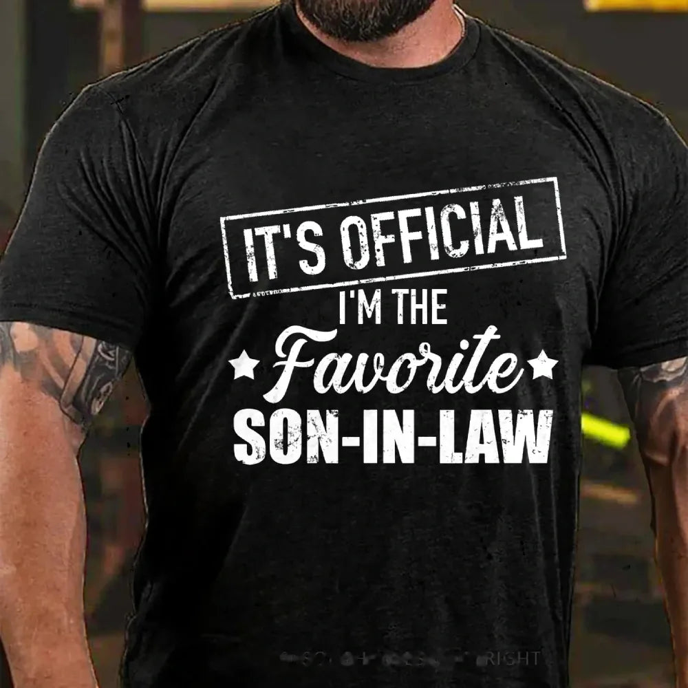 It's Official I'm The Favorite Son In Law Graphic T-Shirt