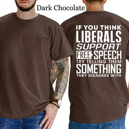 If You Think Libr Support Free Speech Graphic T-Shirt