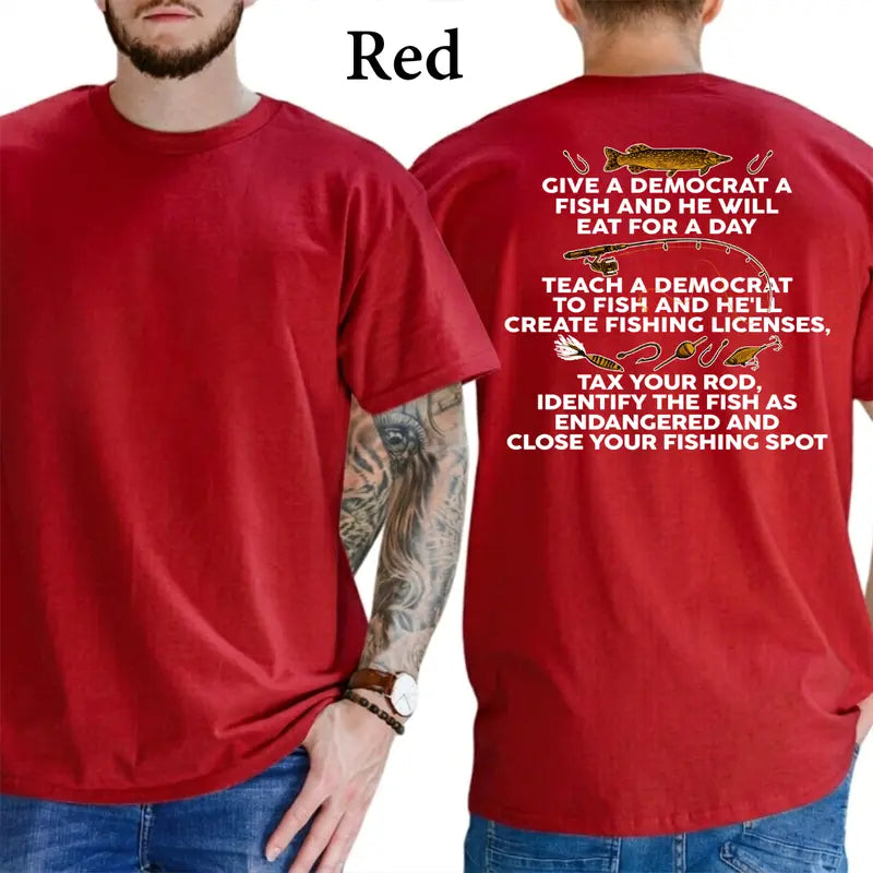 Give a Democrat a Fish Graphic T-Shirt