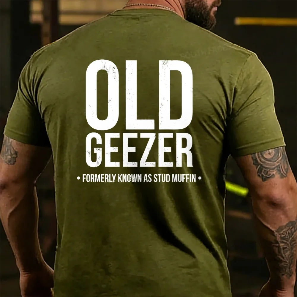 Men's Old Geezer Formerly Known As Stud Muffin Back T-shirts