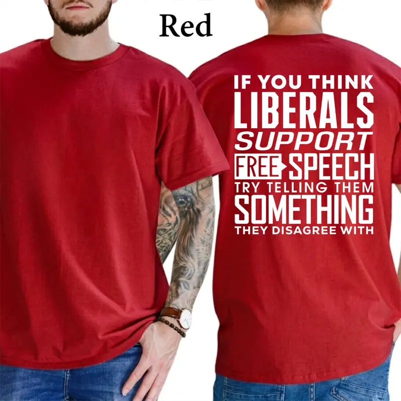 If You Think Libr Support Free Speech Graphic T-Shirt