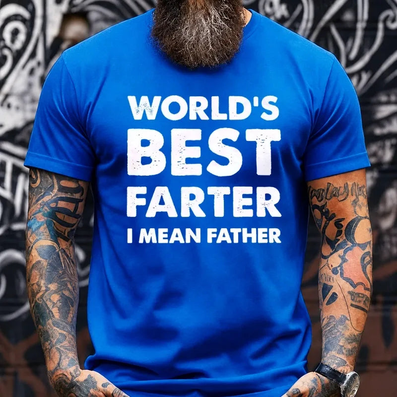 World's Best Farter I Mean Father Graphic T-Shirt