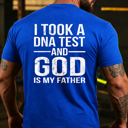 I Took A Test And God Is My Father Father's Day Back T-shirts