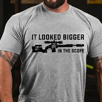 It Looked Bigger In The Scope Graphic T-Shirt