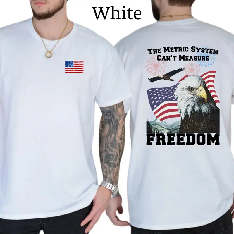 The Metric System Can't Measure Freedom Graphic T-Shirt
