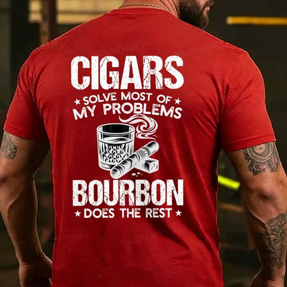 Cigars Solve Most Of My Problems Bourbon Does The Rest T-shirts