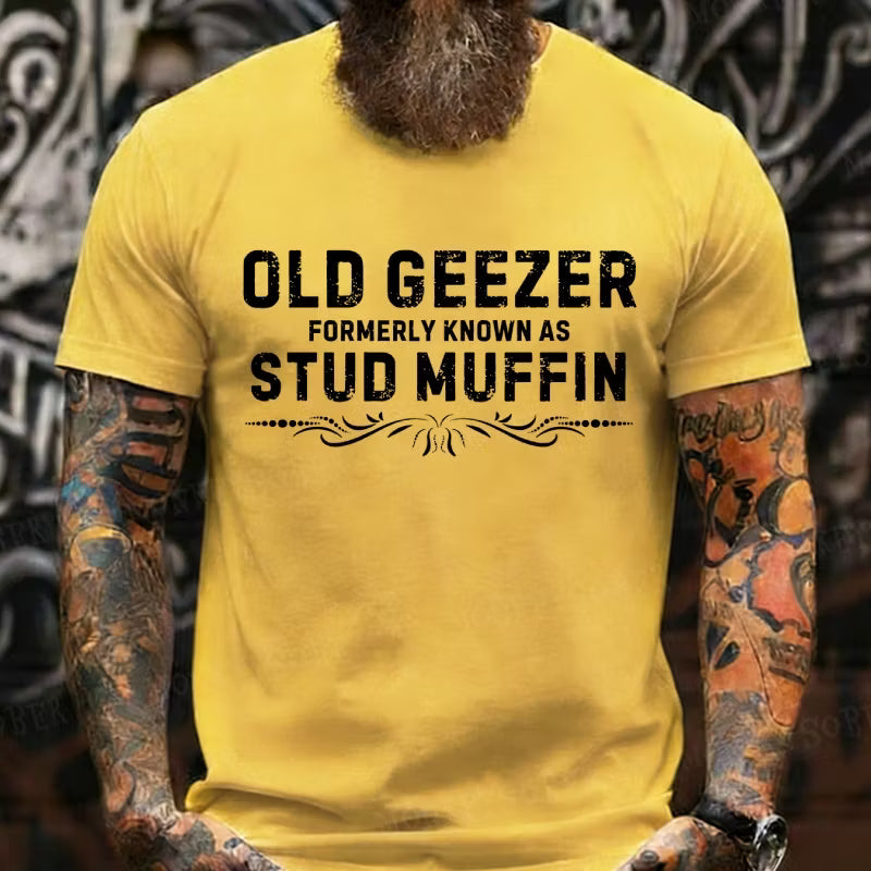 Old Geezer Formerly Known As Stud Muffin Graphic T-Shirt