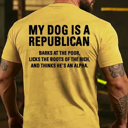 My Dog Is A Republican Funny Back T-shirt