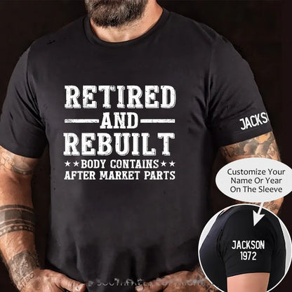 Retired And Rebuilt Body Contains After Market Parts Graphic T-Shirt