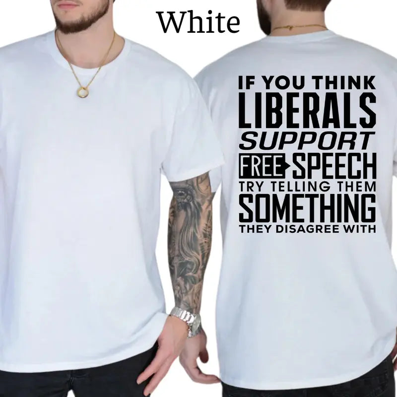 If You Think Libr Support Free Speech Graphic T-Shirt