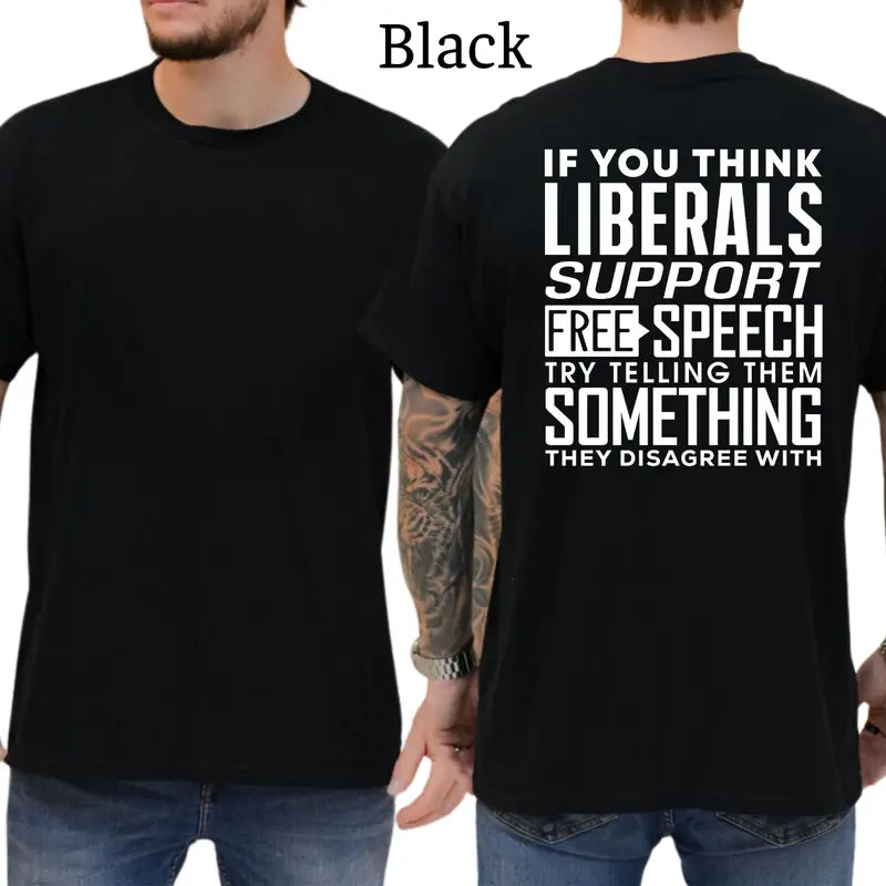 If You Think Libr Support Free Speech Graphic T-Shirt