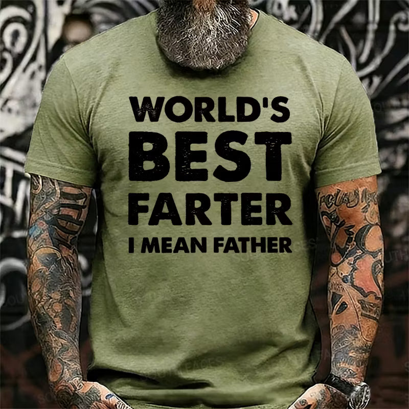 World's Best Farter I Mean Father Graphic T-Shirt