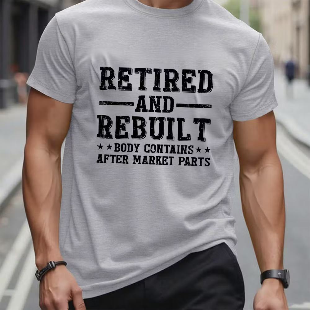 Retired And Rebuilt Body Contains After Market Parts Graphic T-Shirt