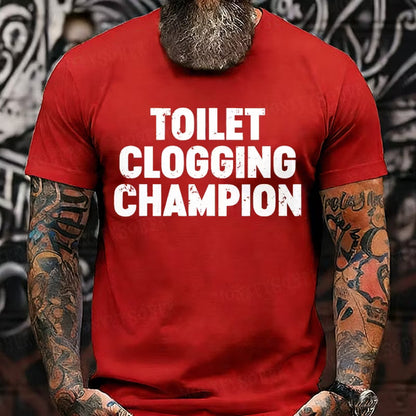 Toilet Clogging Champion Graphic T-Shirt