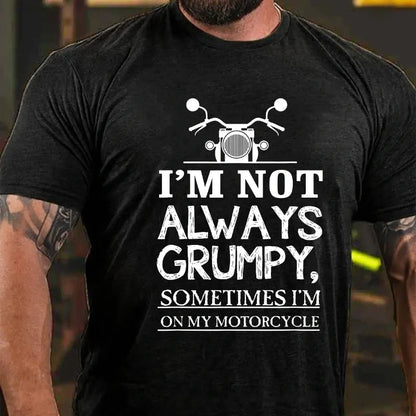 I'm Not Always Grumpy Men Graphic T-Shirt