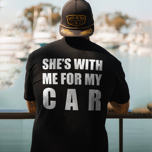 She's With Me For My Car T-shirts