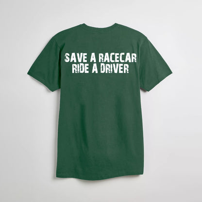 Save A Racecar Ride A Driver T-shirt
