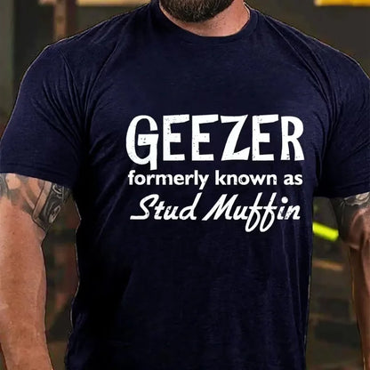 Geezer Formerly Known As Stud Muffin Graphic T-Shirt