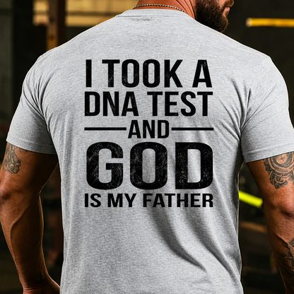 I Took A Test And God Is My Father Father's Day Back T-shirts