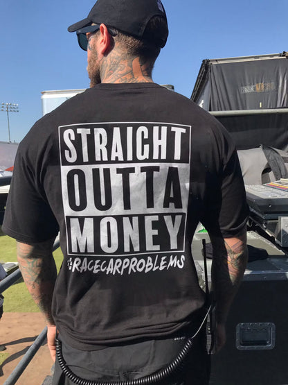 Straight Outta Money Racecar Problems T-shirts