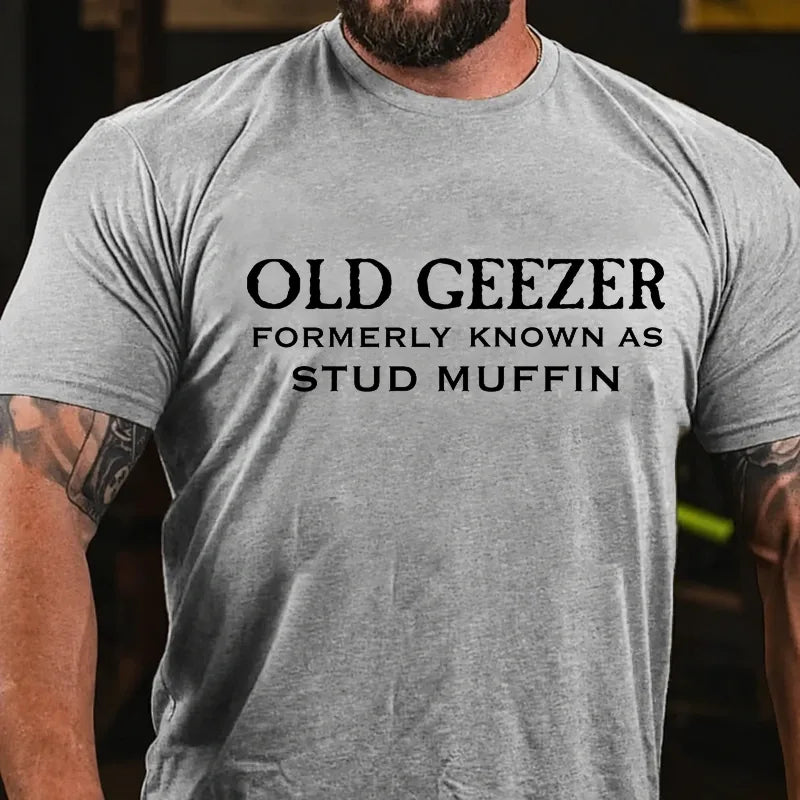 Old Geezer Formerly Known As Stud Muffin Graphic T-Shirt