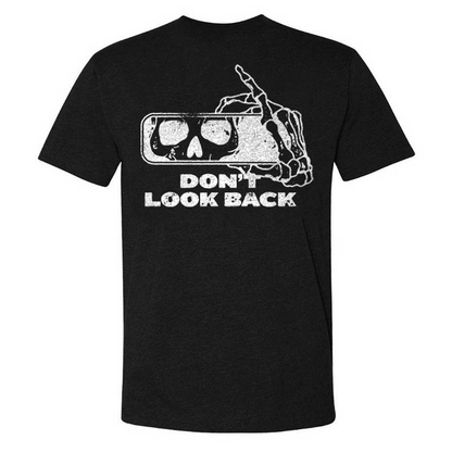 Don't Look Back T-shirt
