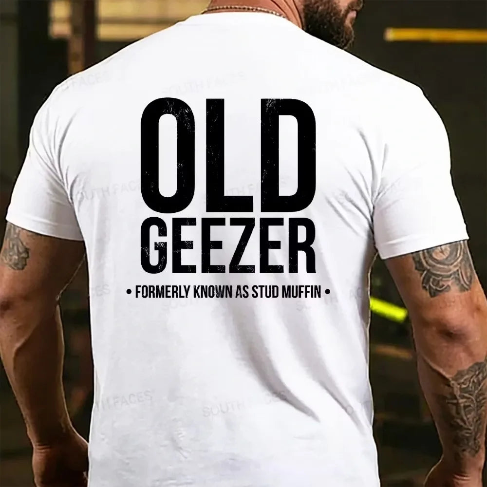 Men's Old Geezer Formerly Known As Stud Muffin Back T-shirts