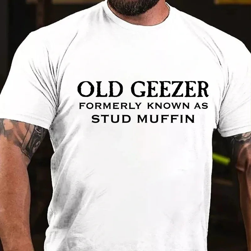 Old Geezer Formerly Known As Stud Muffin Graphic T-Shirt