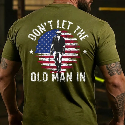 Don't Let The Old Man In T-shirts