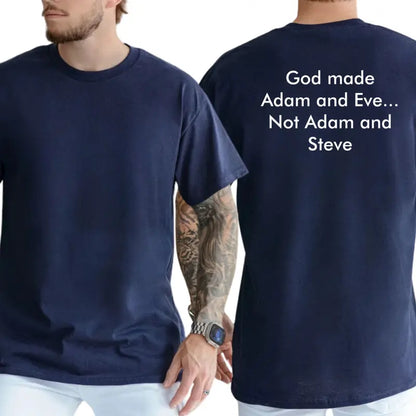GOD Made Adam and Eve Not Adam and Steve Graphic T-Shirt