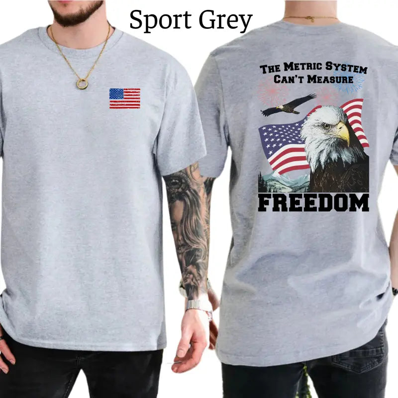 The Metric System Can't Measure Freedom Graphic T-Shirt