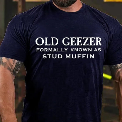 Old Geezer Formerly Known As Stud Muffin Graphic T-Shirt