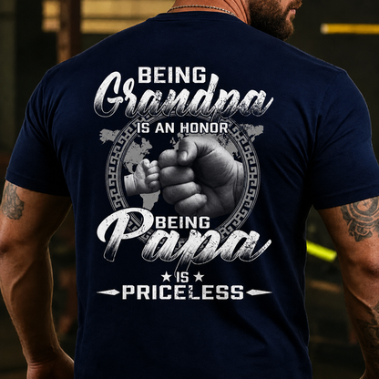 Being Grandpa Is An Honor Being Papa Is Priceless Funny Family T-shirt
