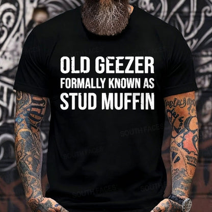 Old Geezer Formerly Known As Stud Muffin Graphic T-Shirt