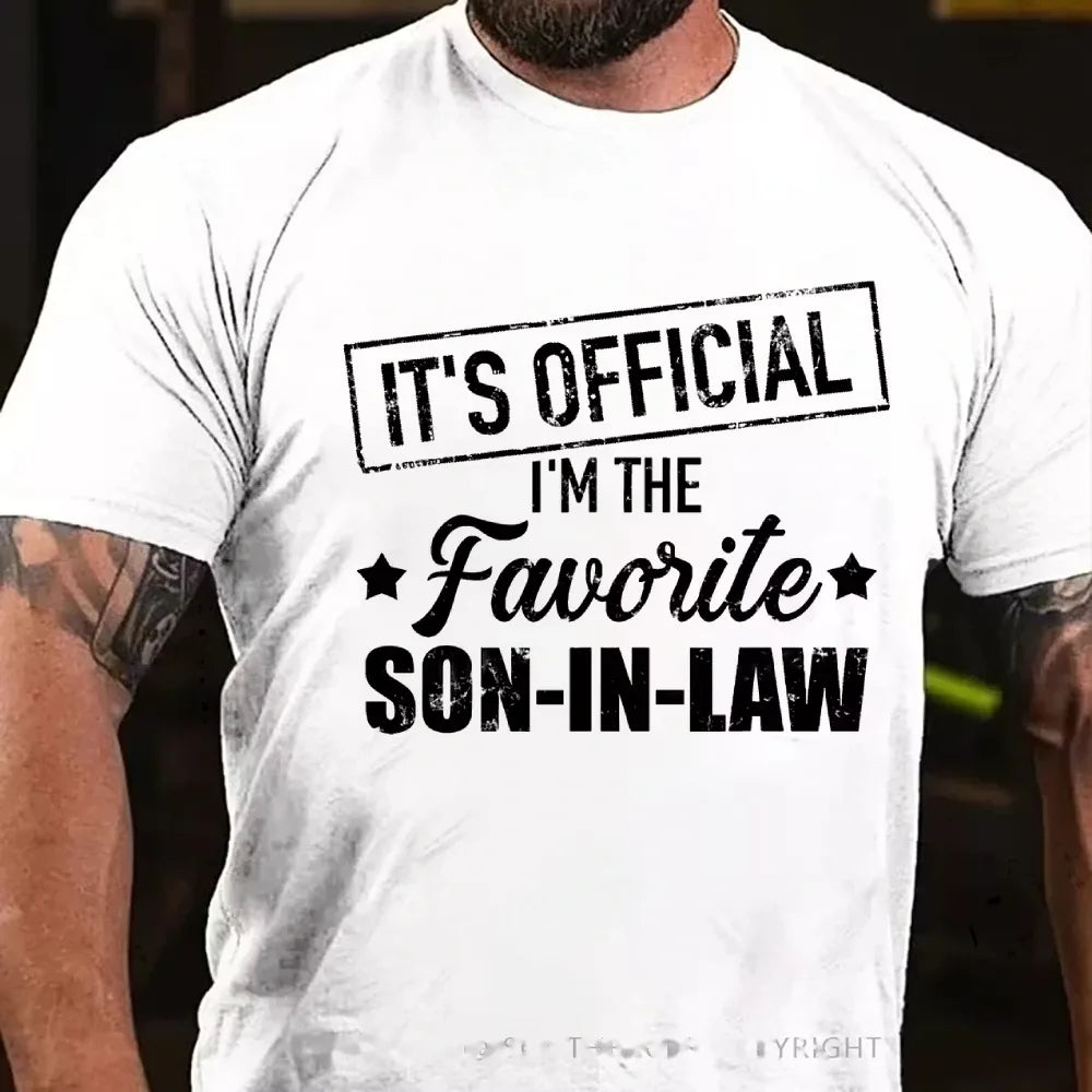 It's Official I'm The Favorite Son In Law Graphic T-Shirt