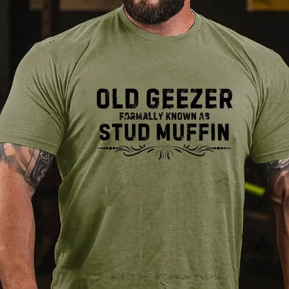 Funny Old Geezer Formally Known As Stud Muffin T-Shirt
