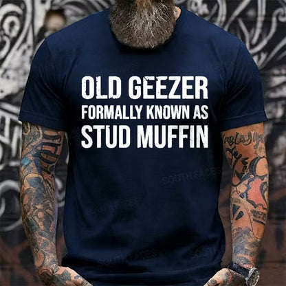 Old Geezer Formerly Known As Stud Muffin Graphic T-Shirt