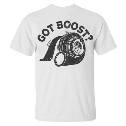 Got Boost T-shirts