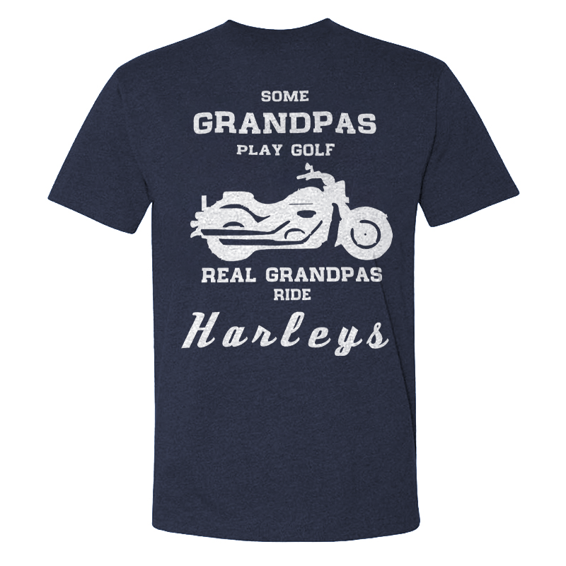Some Grandpas Play Golf Real Grandpas Ride Hanleys T-shirt