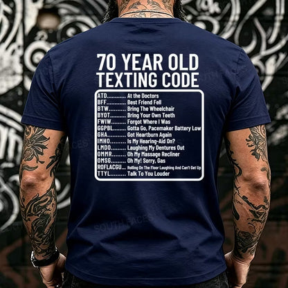 70 Year Old Texting Code Funny Back T-Shirts