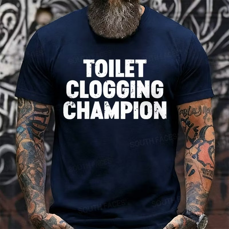 Toilet Clogging Champion Graphic T-Shirt